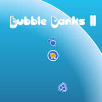 Bubble Tanks 2