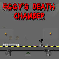 Eggys Death Chamber