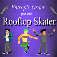 Entropic Order presents Rooftop Skater 