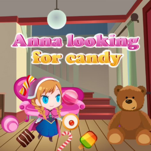 Anna Looking For Candy